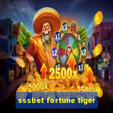 sssbet fortune tiger